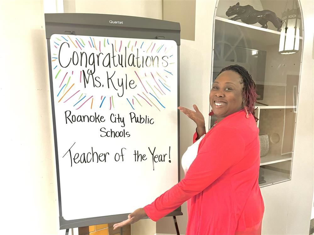 Ms. Kyle, Roanoke City Teacher of the Year